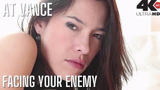 AT VANCE - Facing Your Enemy (4K HD)