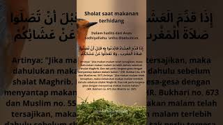 Sholat saat makanan terhidang#hadis #shorts#@sabarituibadah8353