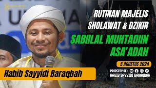 *RUTINAN MAJELIS SHOLAWAT DZIKIR TAKLIM DAN TADARUS AL-QUR'AN  SABIILUL MUHTADIIN ASA'ADAH*