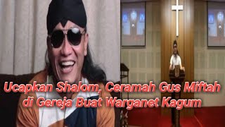 Nasihat Persatuan Gus Miftah di Mimbar GBI Amanat Agung