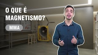 MAGNETISMO - MECÂNICO DE MANUTENÇÃO AERONÁUTICA