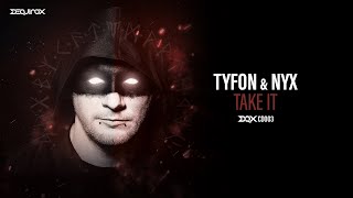 [DQXCD003] Tyfon & Nyx - Take It