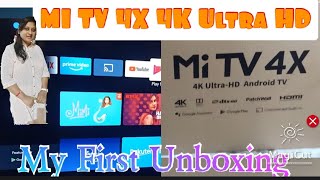 My First Unboxing of MI TV 4X Ultra HD 55inches