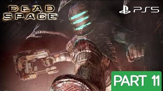 DEAD SPACE REMAKE PS5 PLAYTHROUGH | PART 11 | HUNTER BOSS BATTLE