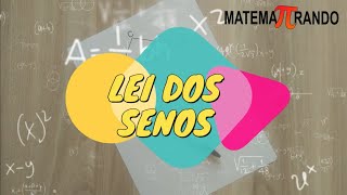 Lei dos senos - demonstração e exemplo