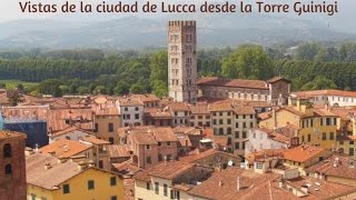 Panorámica de la ciudad de Lucca desde la Torre Guinigi