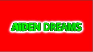 Aiden Dreams Intro - Christmas 2024