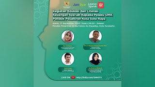 Webinar Edukasi dan Literasi Keuangan Syariah Kepada Pelaku UMK Pondok Pesantren Kota Solo Raya