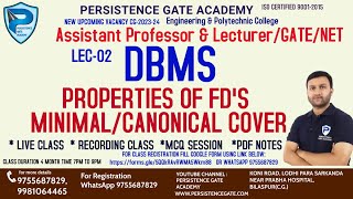 Lec-2 DBMS (MCQ | PROPERTIES OF FD'S | MINIMAL/CANONICAL COVER )| Assistant Prof. & Lect.2023|CSE&IT