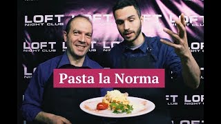 Pasta la Norma | Гастрономические приключения итальянца на севере