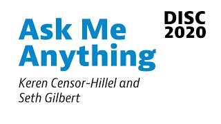 DISC 2020 Ask Me Anything: Keren Censor-Hillel and Seth Gilbert