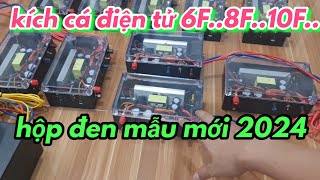 kích cá điện tử 6F....8F....10F...hộp đen mẫu mới nhất năm 2024..LH ; 0354908023