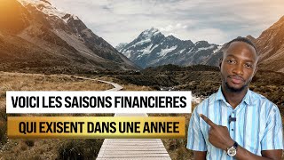 Les différentes SAISONS FINANCIÈRES d'une ANNÉE