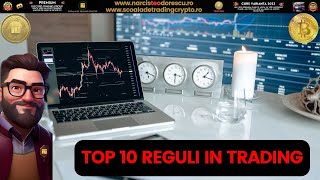 TOP 10 REGULI IN TRADING