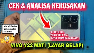 Cara Cek VIVO Y22 Mati, Di Cas Getar dan Bersuara tapi Layar Gelap (MATI).