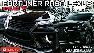 FORTUNER VRZ Rasa LEXUS - Eps 2 ( ATIVUS BODYKIT )