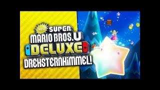 DREHSTERNHIMMEL! 🍄 07 • New Super Mario Bros. U Deluxe