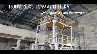 Multi Layer Blown Film Plant with Rotating Die made by Ruby Plastic Machinery