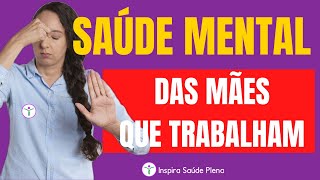 Saúde Mental de Mães Profissionais