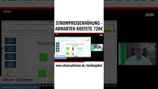 Strompreiserhöhung - Abwarten kostete 720€