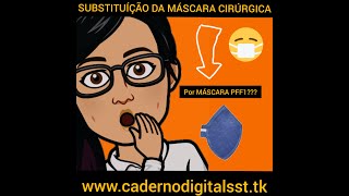 Substituíção Máscara Cirúrgica pela PFF1