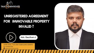 Is Unregistered Agreement for Immovable Property Valid in the Court of Law?