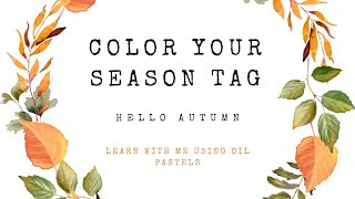 Colour your Season Tag