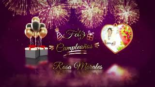 Introduccíon Cumpleaños Rosa Morales 2022 Nogales Sonora