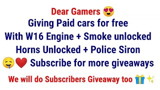 #CPM Paid Cars Giveaway 🎁✨ W16 Engine, Horn 🎺, Smoke, Police Siren 🚨 everything unlocked 🔓 Part -2