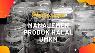 Peluncuran Program Pelatihan Digitalisasi Pemasaran dan Manajemen Halal bagi UMKM