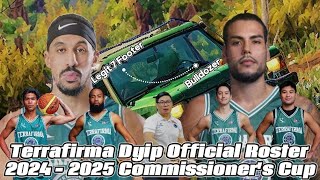 Terrafirma Dyip Official Roster 2024 - 2025 Commissioner's Cup