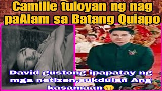 Camille nag Paalam na ng tuluyan, David gustong ipapatay ng mga netizen ay sukdulan na Ang kasamaan,