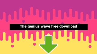 The genius wave free download - The Genius Wave Review - SOUND 7 MINUTES