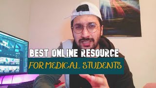 Best online resource for medical students | Game changer