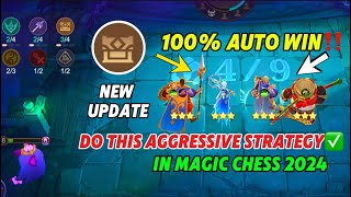 DO THIS AGGRESSIVE STRATEGY IN MAGIC CHESS 2024 FOR AUTO WIN😱🔥 100% AUTO WIN💯 | NEW UPDATE MLBB‼️✅