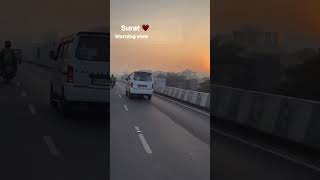 Surat City Morning View Short Vedio | #shorts #morning #smartcity