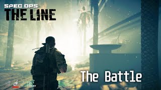 The Battle | Spec Ops The Line | chapter 07 | #specopstheline