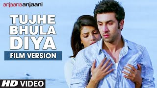 Tujhe Bhula Diya | Anjaana Anjaani (2010) HD