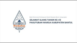 Ucapan Selamat Ulang Tahun Ke-42 Warkaban (Paguyuban Warga Kabupaten Bantul)