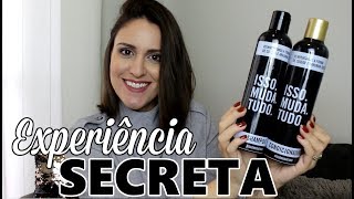 Experiência Secreta | Isso.Muda.Tudo