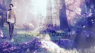 Retsan - The Crystal Forest (Dawn) [Outro] [Visualizer]