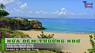 Nửa Đêm Thương Nhớ - Mạnh Quỳnh Karaoke