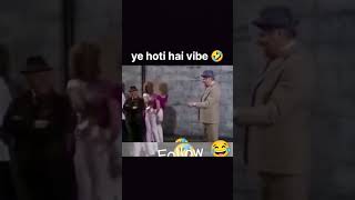 Ye hoti hai vibe 🤣🤣#meme #funnymemes