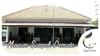 Museum Sumpah Pemuda - Mengenal Bhineka Raih Tunggal Ika Part 1