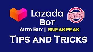 Lazada Bot Sneak Peak Auto Buy [Beta Version]