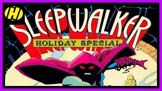 Sleepwalker Holiday Special