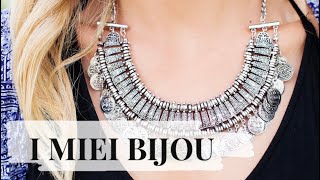 La mia collezione di Bijou! (Accessori) LIVE!