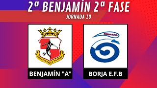 JORNADA 10 API BENJAMÍN A VS BORJA E.F.B