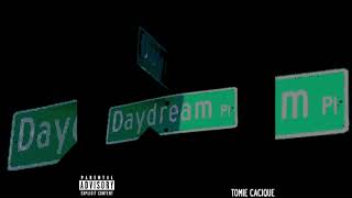 Tomie Cacique - Daydream Place