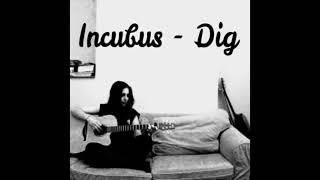 Old Soundcloud stuff from 2012 #3 - Incubus - Dig